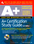 A+ Certification Study Guide - Syngress Media Inc, and Anderson, Duncan, Dr. (Foreword by)