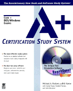 A+ Certification Study System