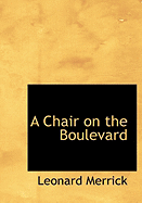 A Chair on the Boulevard