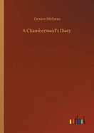 A Chambermaid's Diary