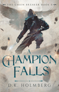 A Champion Falls