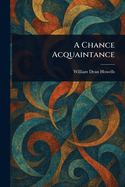 A Chance Acquaintance