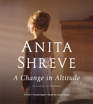 A Change in Altitude - Stone, Anna (Read by), and Shreve, Anita