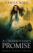 A Charioteer's Promise