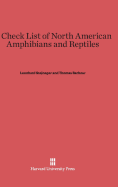 A Check List of North American Amphibians and Reptiles: Fourth Edition