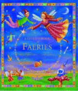 A Child's Book of Faeries - Batt, Tonya Robin, and Batt, Tanya Robyn