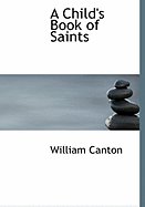 A Child's Book of Saints