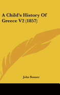 A Child's History Of Greece V2 (1857)