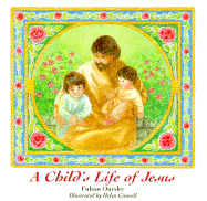 A Child's Life of Jesus - Oursler, Fulton