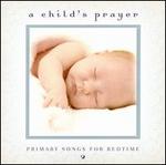 A Child's Prayer - Various Artists