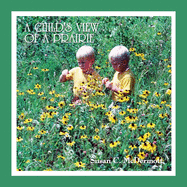 A Child's View of a Prairie