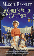 A Child's Voice Calling: a gritty, engrossing and ultimately uplifting London saga that you won't be able to forget...