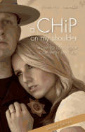 A Chip on My Shoulder: Second Edition