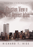 A Christian View of the War Against Islam