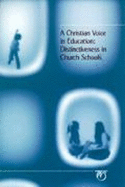 A Christian Voice in Education: Distinctiveness in Church Schools