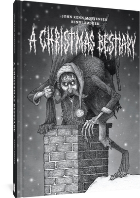 A Christmas Bestiary - Mortensen, John Kenn, and Bdker, Benni