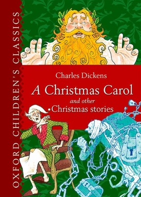 A Christmas Carol and Other Christmas Stories - Dickens, Charles