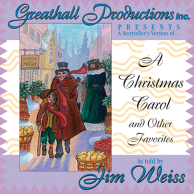 A Christmas Carol and Other Favorites - Weiss, Jim (Read by)