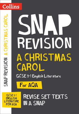 A Christmas Carol: AQA GCSE 9-1 English Literature Text Guide: Ideal for Home Learning, 2022 and 2023 Exams - Collins GCSE
