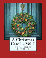 A Christmas Carol - Volume 1: Exclusive Gigantic Print Edition