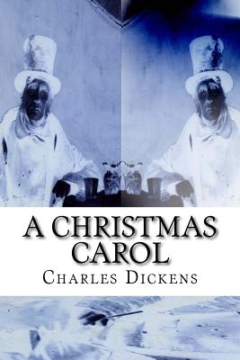 A Christmas Carol - Firth, Chris (Editor), and Dickens, Charles