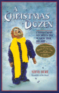 A Christmas Dozen: Christmas Stories to Warm the Heart - Burt, Steven E