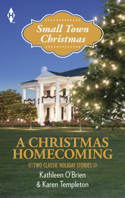A Christmas Homecoming: An Anthology - O'Brien, Kathleen, and Templeton, Karen