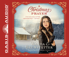 A Christmas Prayer: A Cross-Country Journey in 1850 Leads to High Mountain Danger - And Romance