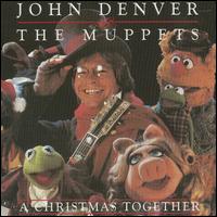 A  Christmas Together - John Denver and the Muppets