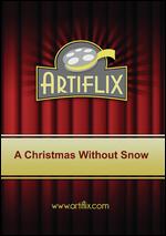 A Christmas Without Snow [Blu-ray] - John Korty
