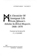 A Chronicler of Immigrant Life: Svein Nilsson's Articles in Billed-Magazine, 1868-1870