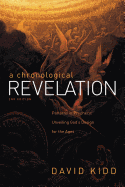 A Chronological Revelation: Patterns in Prophecy: Unveiling God's Design for the Ages 2Nd Edition