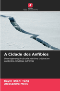 A Cidade dos Anf?bios