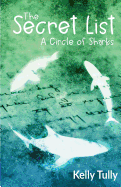 A Circle of Sharks: The Secret List