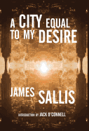 A City Equal to My Desire