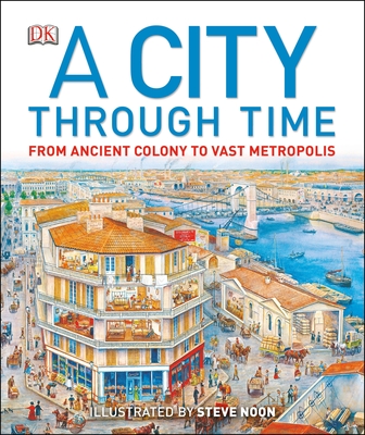 A City Through Time - Steele, Philip