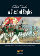 A Clash of Eagles: The Second Polish War, Russia 1812