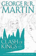A Clash of Kings: The Graphic Novel: Volume Three: Volume Three