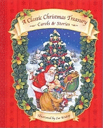 A Classic Christmas Treasury: Carols and Stories