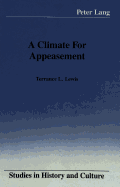 A Climate for Appeasement
