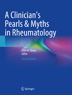 A Clinician's Pearls & Myths in Rheumatology