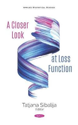 A Closer Look at Loss Function - Sibalija, Tatjana V.