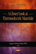 A Closer Look at Thermoelectric Materials