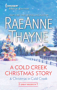 A Cold Creek Christmas Story & Christmas in Cold Creek: An Anthology