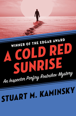A Cold Red Sunrise - Kaminsky, Stuart M
