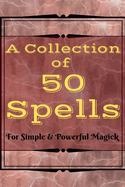 A Collection of 50 Spells