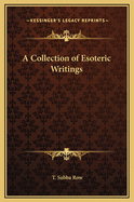 A Collection of Esoteric Writings