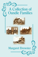 A Collection of Oundle Families