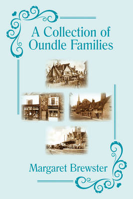 A collection of Oundle Families - Brewster, Margaret