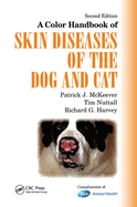 A Color Handbook of Skin Diseases of the Dog and Cat Us Version, Second Edition